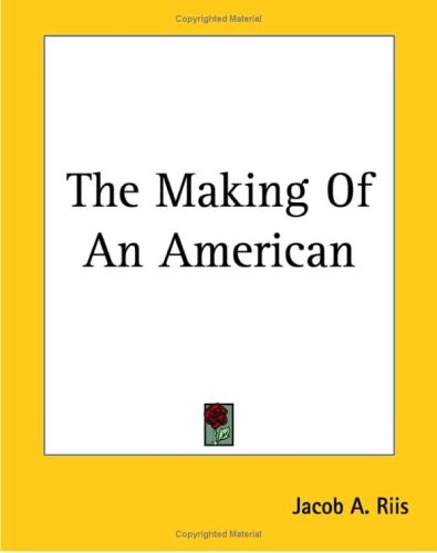 The making of an American