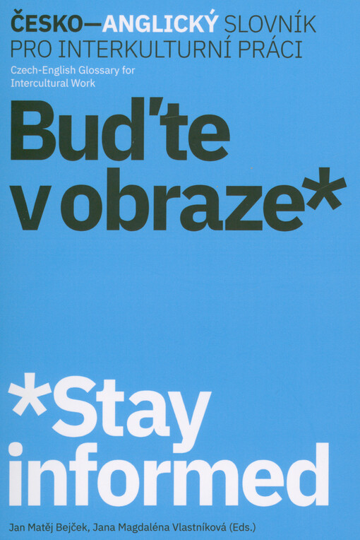 Česko-anglický slovník pro interkulturní práci = Czech-English glossary for intercultural work