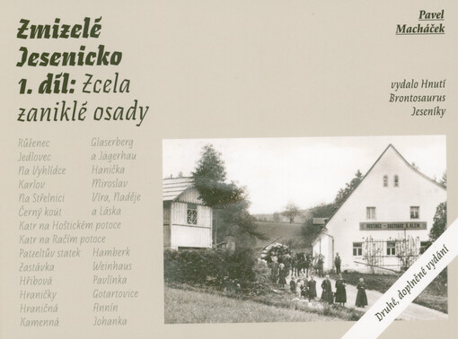 Zmizelé Jesenicko. 1. díl, Zcela zaniklé osady
