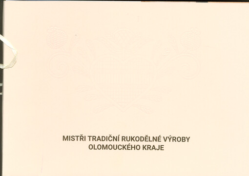 Mistři tradiční rukodělné výroby Olomouckého kraje