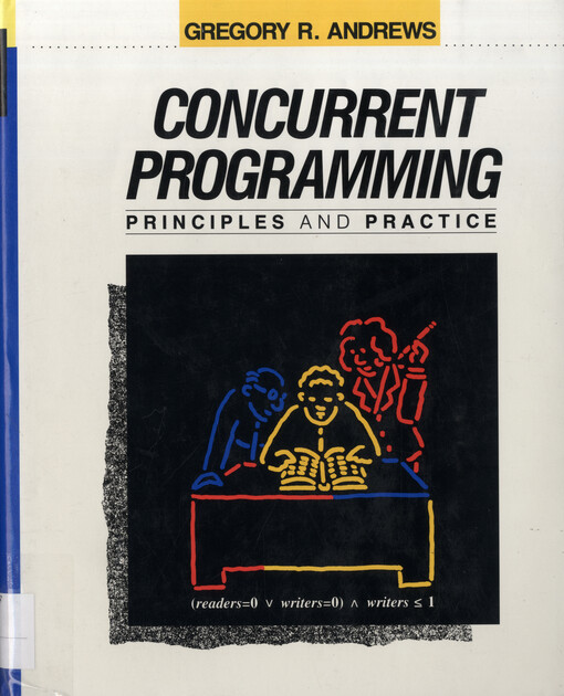 Concurrent programming : principles and practice