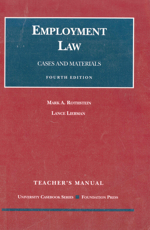 Teacher's manual : cases and materials : employment law