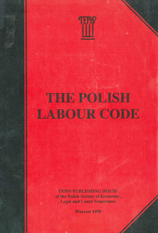 The polish labour code : the law is stated as at 1st June, 1998