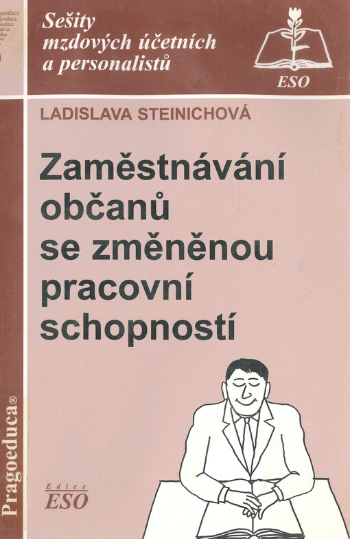 Zaměstnávání občanů se změněnou pracovní schopností