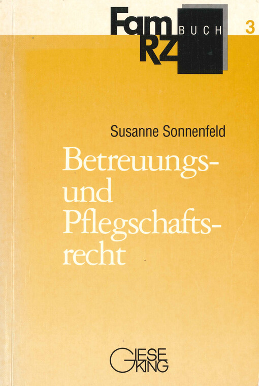 Betreuungs- und Pflegschaftsrecht