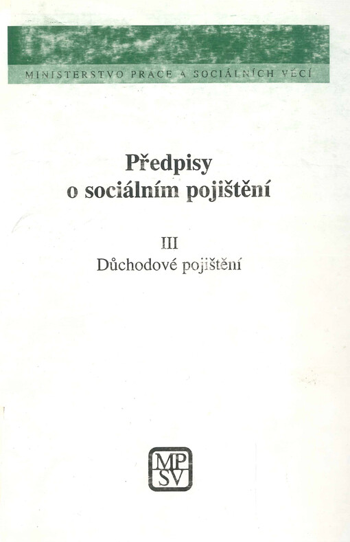Předpisy o sociálním pojištění. III, Důchodové pojištění
