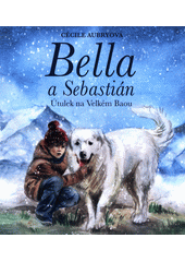 Bella a Sebastián (odkaz v elektronickém katalogu)