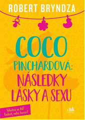 Coco Pinchardová: následky lásky a sexu  (odkaz v elektronickém katalogu)