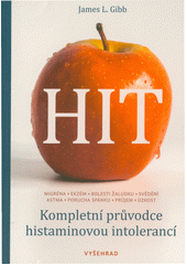 HIT : kompletní průvodce histaminovou intolerancí  (odkaz v elektronickém katalogu)
