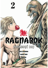 Ragnarok : poslední boj. 2  (odkaz v elektronickém katalogu)