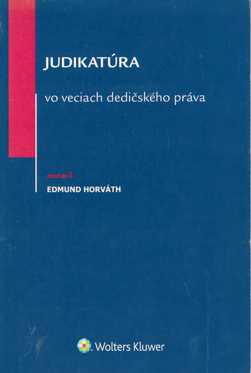 Judikatúra vo veciach dedičského práva