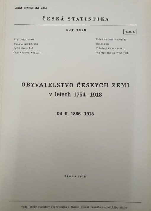 Obyvatelstvo českých zemí v letech 1754-1918 : díl II. 1866-1918.