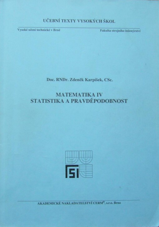 Matematika IV :statistika a pravděpodobnost