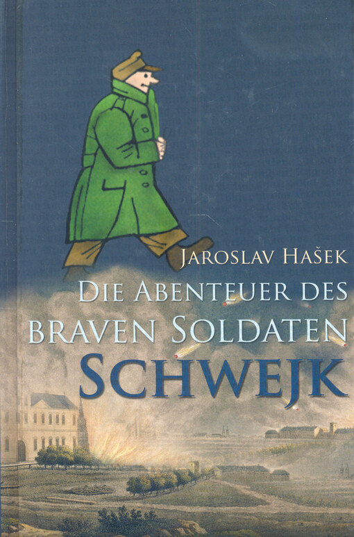Die Abenteuer des braven Soldaten Schwejk