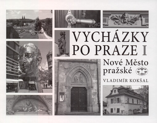 Vycházky po Praze. I, Nové Město pražské