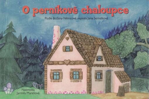 O perníkové chaloupce