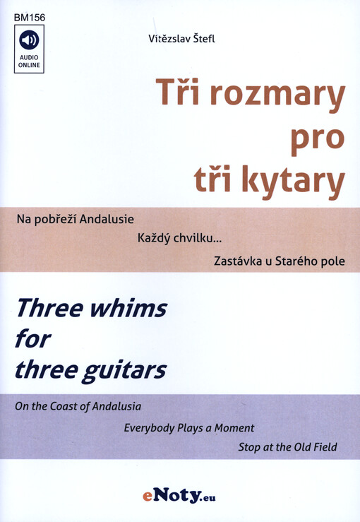 Tři rozmary pro tři kytary = Three whims for three guitars