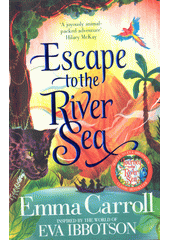 Escape to the River Sea  (odkaz v elektronickém katalogu)