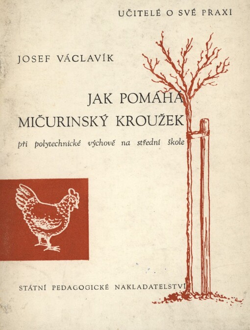 Jak pomáhá mičurinský kroužek při polytechnické výchově na střední škole