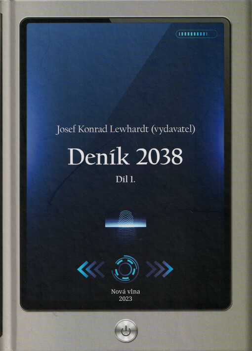 Deník 2038. Díl 1.