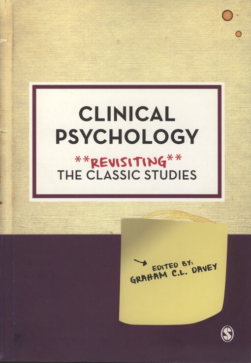 Clinical psychology : revisiting the classic studies