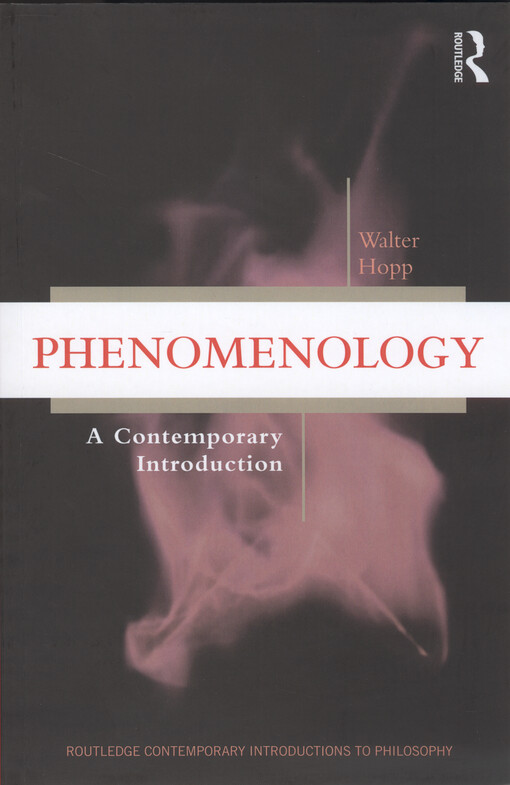 Phenomenology : a contemporary introduction