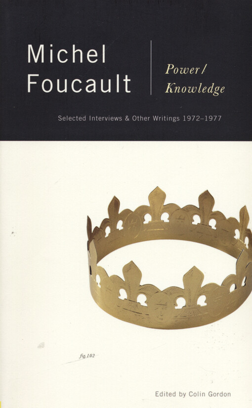 Power/knowledge : selected interviews and other writings, 1972-1977