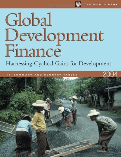 Global development finance 2004 : harnessing cyclical gains for development. II, Summary and country tables