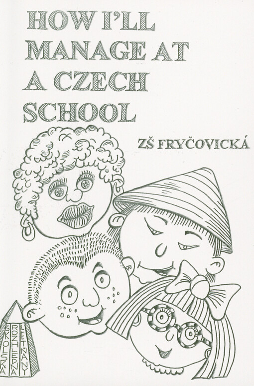 How I'll manage at a Czech school : ZŠ Fryčovická