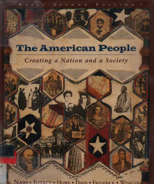 The American people : creating a nation and a society