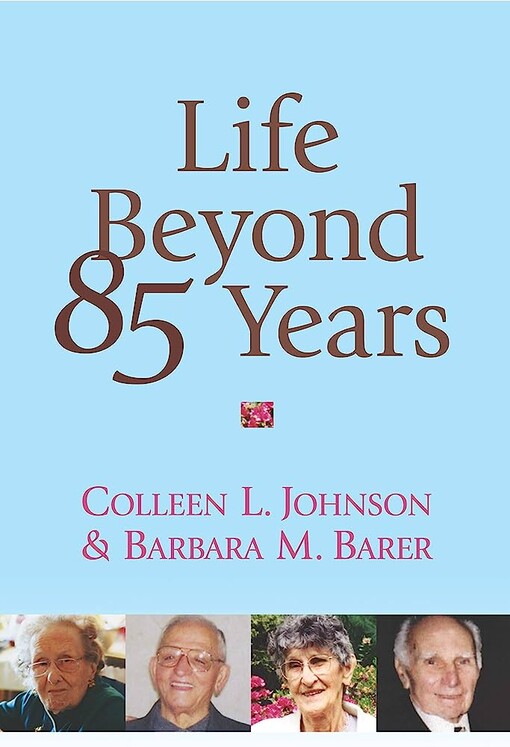 Life Beyond 85 Years