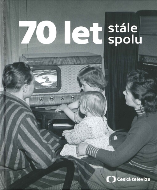 70 let stále spolu : 1953-2023