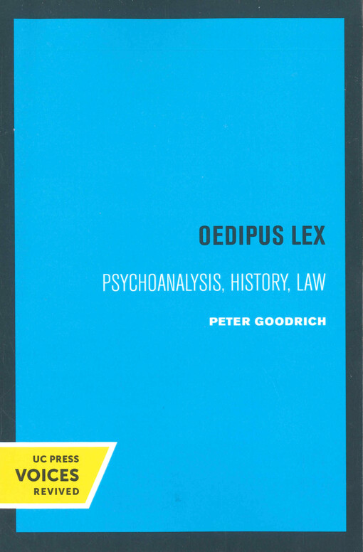 Oedipus lex : psychoanalysis, history, law