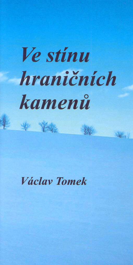 Ve stínu hraničních kamenů