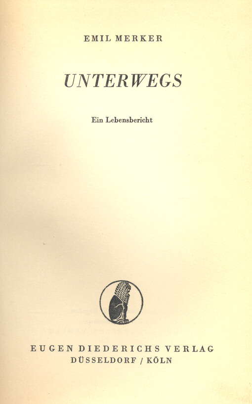 Unterwegs : ein Lebensbericht