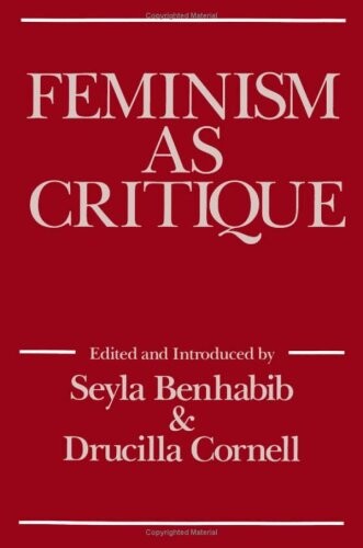 Feminism as critique : on the politics of gender