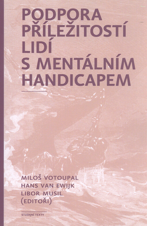 Podpora příležitostí lidí s mentálním handicapem