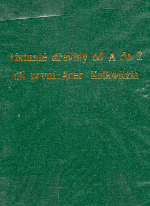 Listnaté dřeviny od A do Ž 1.