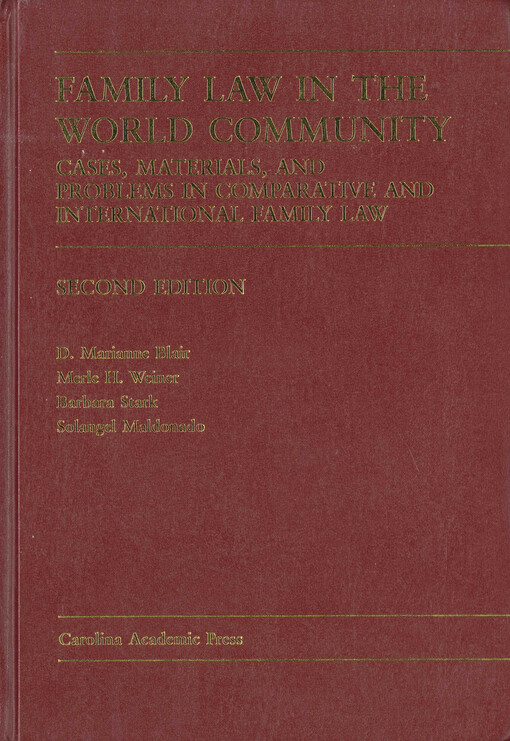Family law in the world community :cases, materials, and problems in comparative and international family law