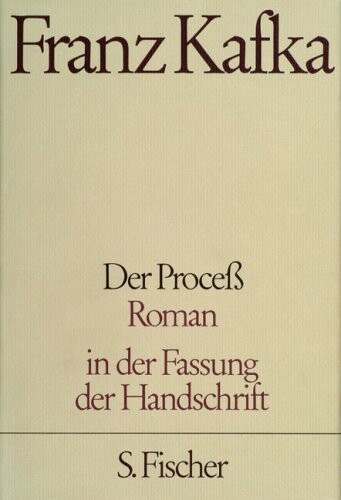 Der Process: Roman : in der Fassung der Handschrift (German Edition)