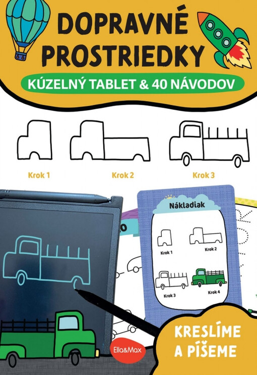 Dopravné prostriedky : kúzelný tablet & 40 návodov