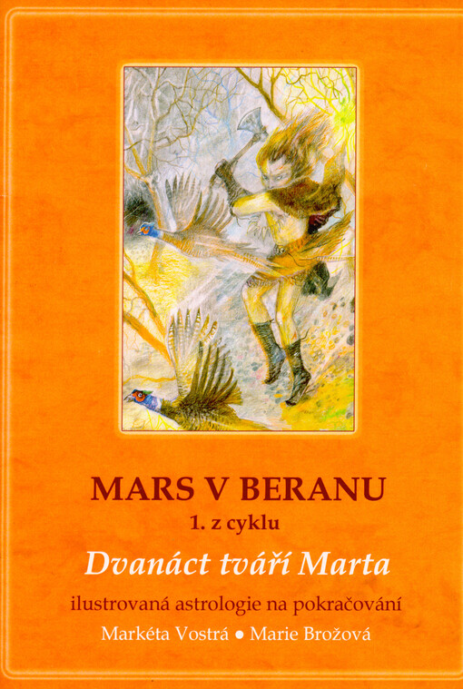 Mars v Beranu : 1. z cyklu 12 tváří Marta : ilustrovaná astrologie na pokračování