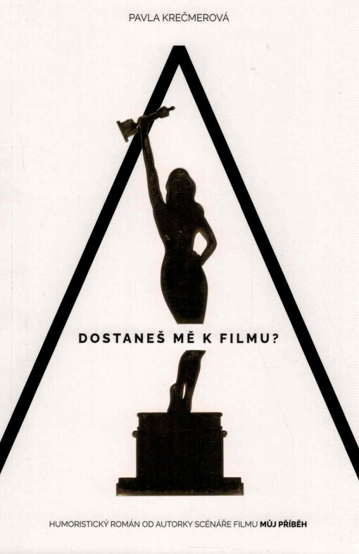 Dostaneš mě k filmu?