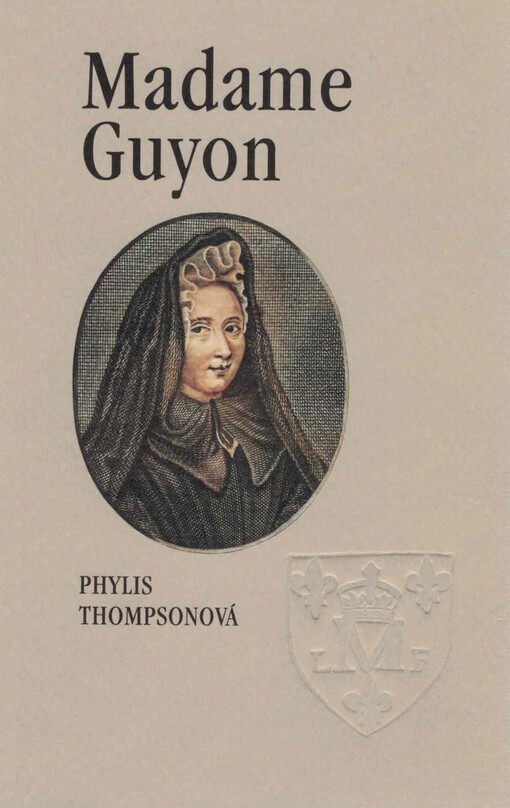 Madame Guyon : mučednice Ducha svatého