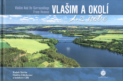 Vlašim a okolí z nebe = Vlašim and its surroudings from heaven
