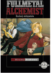 Fullmetal Alchemist = Ocelový alchymista. 22  (odkaz v elektronickém katalogu)
