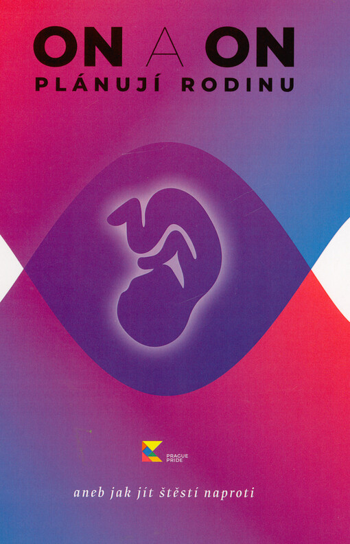 On a on plánují rodinu, aneb, Jak jít štěstí naproti
