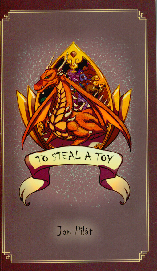 To steal a toy