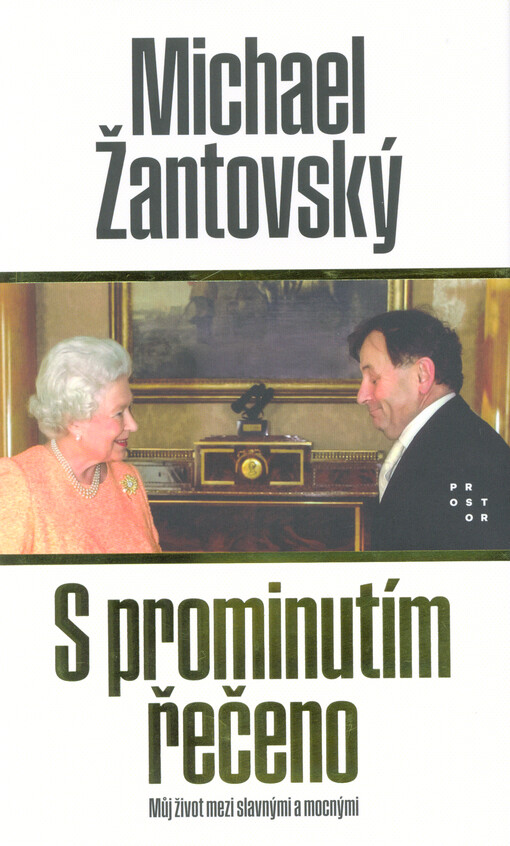 S prominutím řečeno : můj život mezi slavnými a mocnými