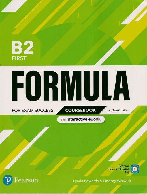 Formula for exam success. B2 First. Coursebook : without key and Interactive eBook